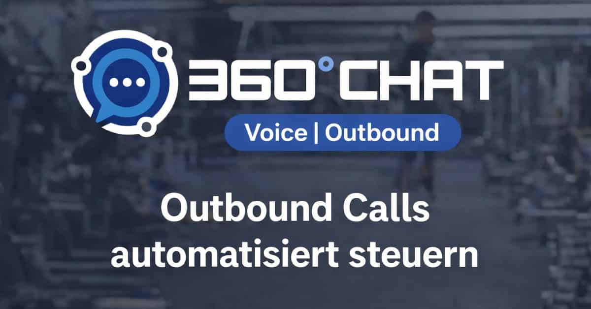 Visual für automatisierte Anrufsteuerung und aktive Rückrufe von 360°CHAT im Fitnessstudio